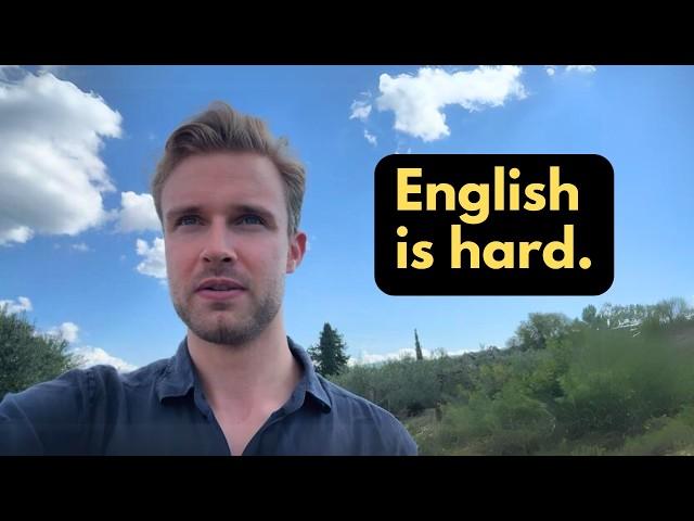 Why learning English is so difficult.