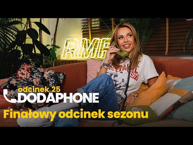 Finałowy odcinek sezonu | Dodaphone odc. 25