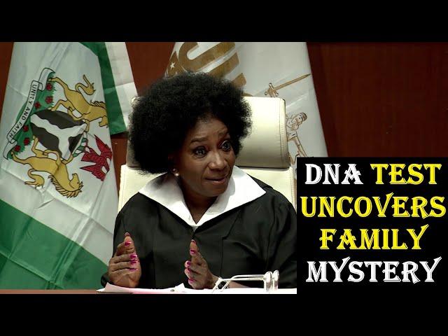 The Justice Court EP 132 || DNA TEST UNCOVERS FAMILY MYSTERY