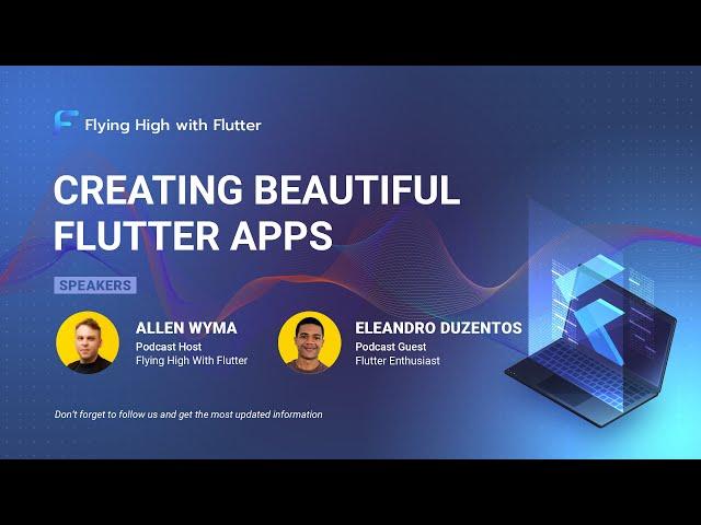 Creating Beautiful Flutter Apps  - Flying High with Flutter #4