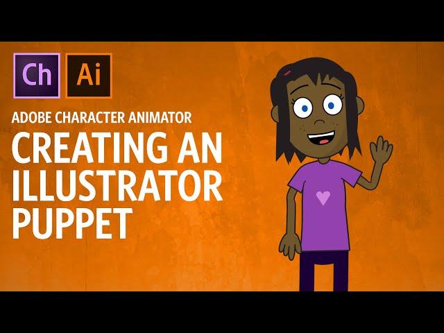 Creating An Illustrator Puppet (Adobe Character Animator Tutorial)