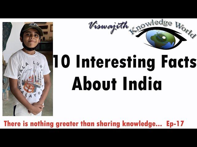 10 Interesting Facts About India