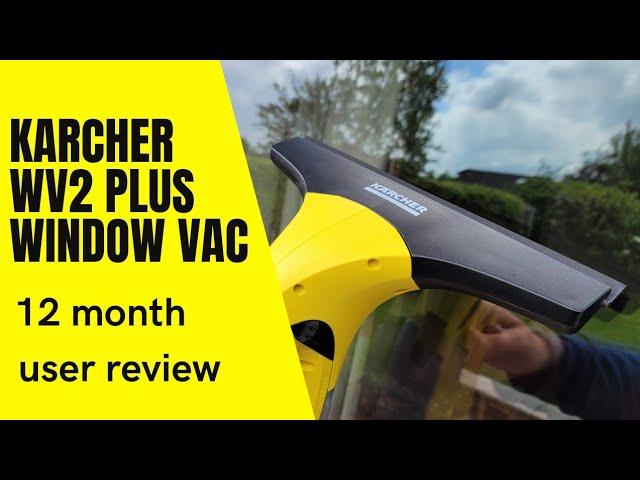 Karcher WV2 Plus Window Vacuum 12 month user review