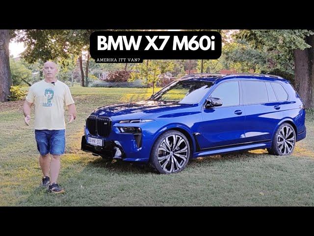 BMW X7 M60i bemutató. Amerika itt van?- AutóSámán