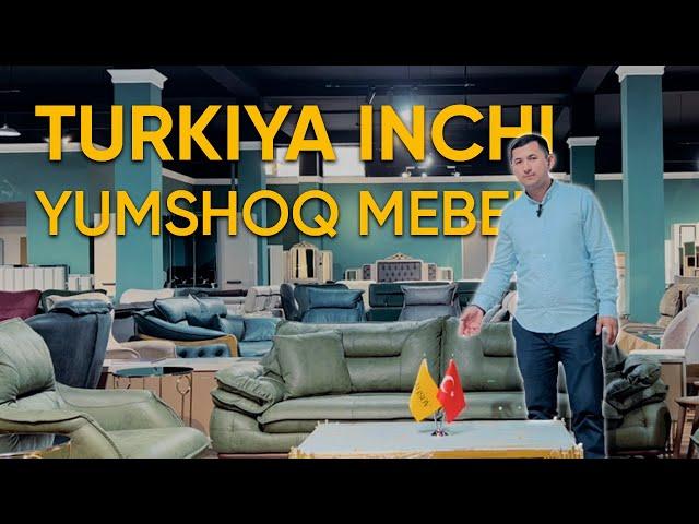 Turkiya Inchi yumshoq mebeli