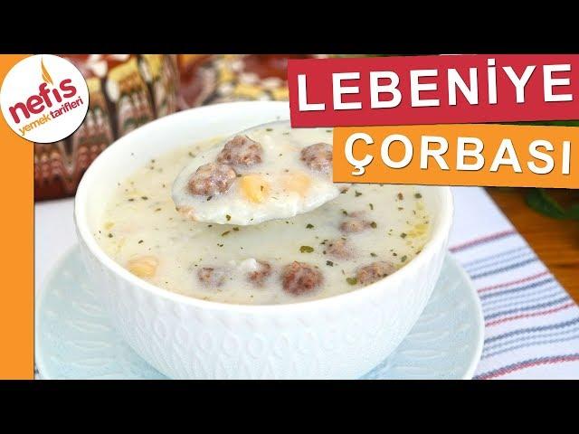 Aşırı Lezzetli LEBENİYE ÇORBASI  - Nefis Yemek Tarifleri