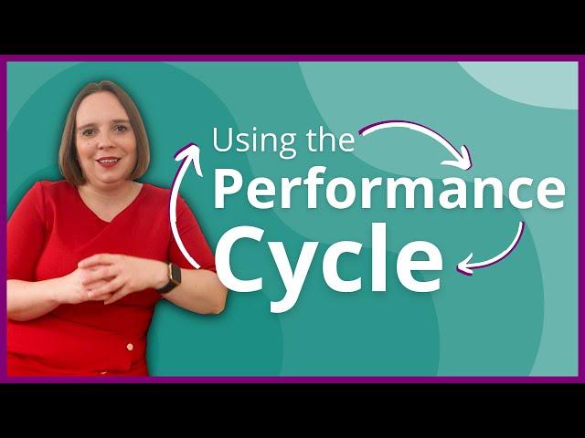 Using the Performance Cycle