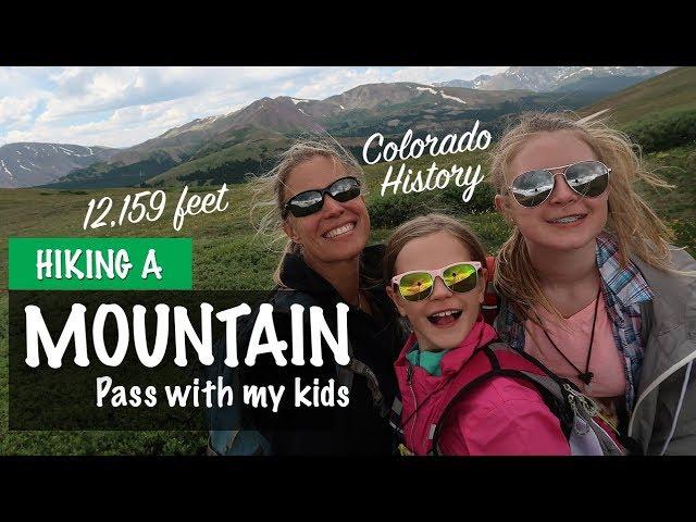 Hiking Colorado Pass w/ Kids - Boreas Pass - Black Powder Pass - Colorado History - Season 2 -Ep#61