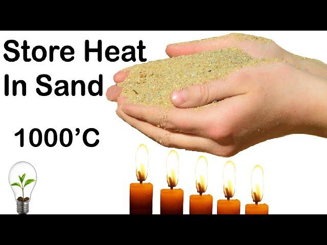 Sand for Thermal Energy Storage