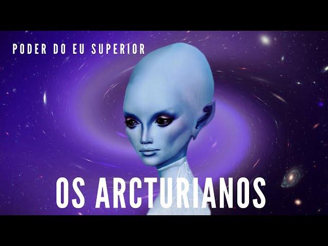 OS ARCTURIANOS | Tudo o que você queria saber