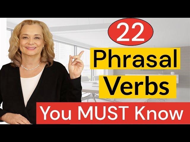 Phrasal Verbs You MUST Know for Fluent English