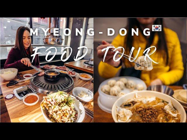 Amazing EATS in Myeong-Dong District // Seoul Food Tour & Vlog