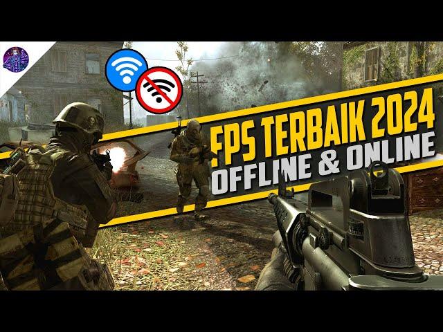 10 Game Android FPS Terbaik Offline & Online 2024