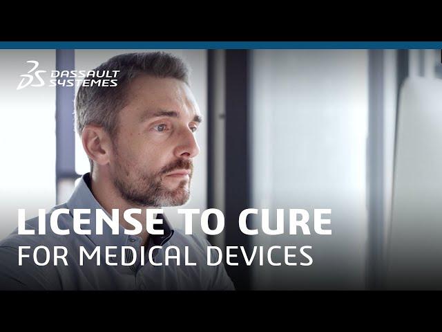 License to Cure for Medical Devices Industry Solution Experience Explainer - Dassault Systèmes