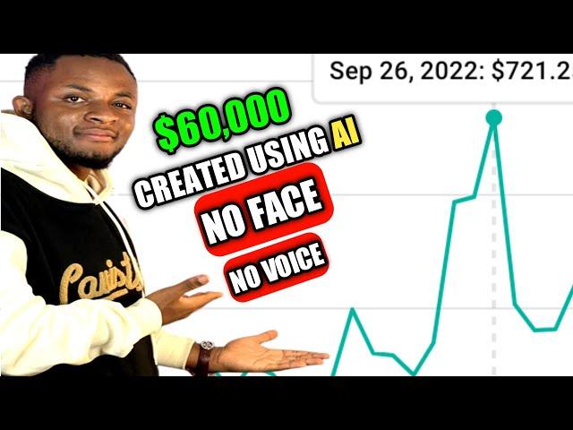 NO FACE,NO VIOCE. How I made $60,000 on YouTube using AI to create videos in two months (STEP GUIDE)