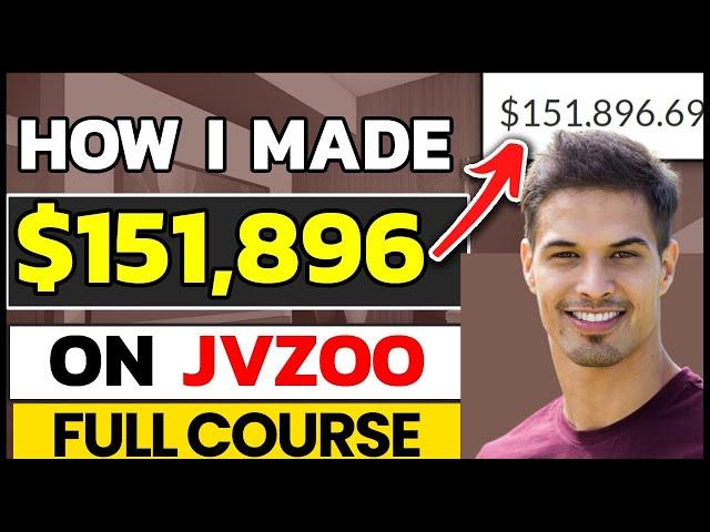 Making $248/Day Using JVZoo Affiliate Marketing | Step By Step Tutorial For Beginners (Full Course)