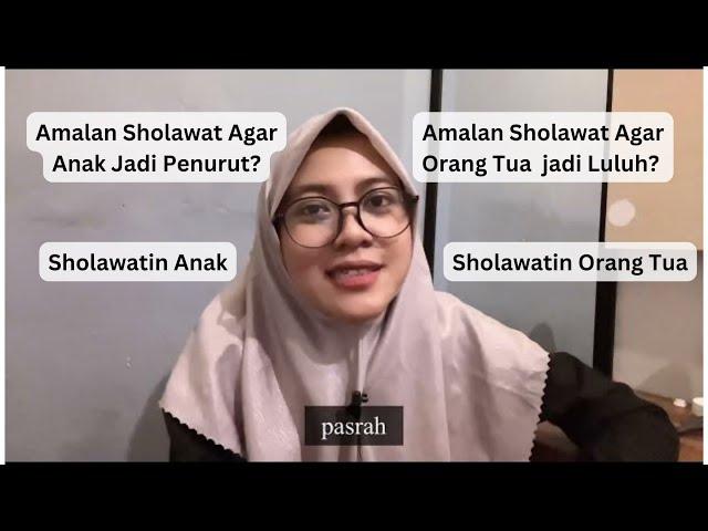 Amalan Sholawat Orang Tua untuk Anak