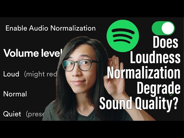 Does Spotify's Volume Normalization Affect Sound Quality? Loudness Normalization ON vs OFF