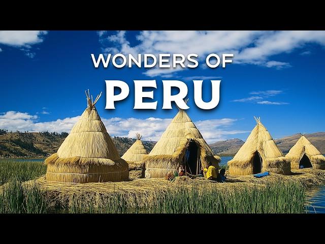 Wonders of Peru | The Most Amazing Places in Peru | Travel Video 4K