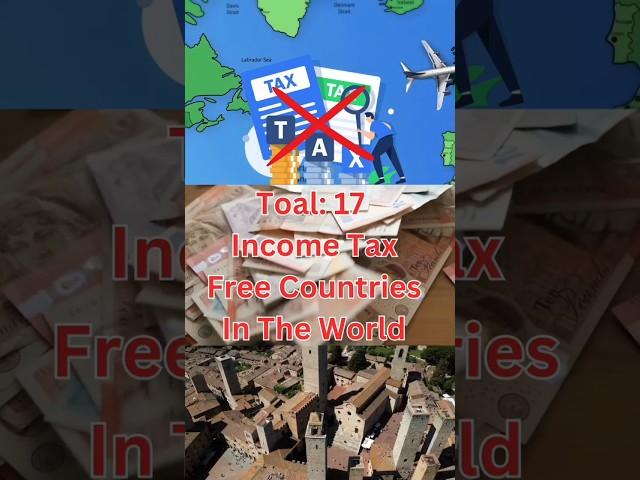 17 Income Tax Free Countries In The World  #shorts #incometax #tax #countries #foryou #fyp