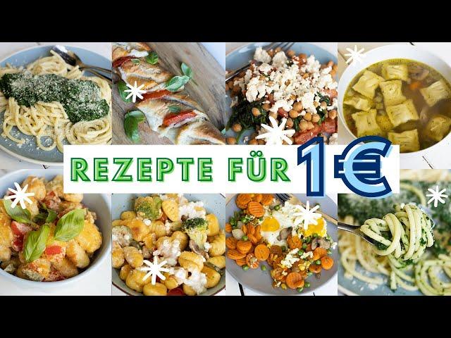 7 günstige Rezepte für 1 EURO! Günstig kochen mit Feierabend-Rezepten | Zubereitung unter 15 Min!