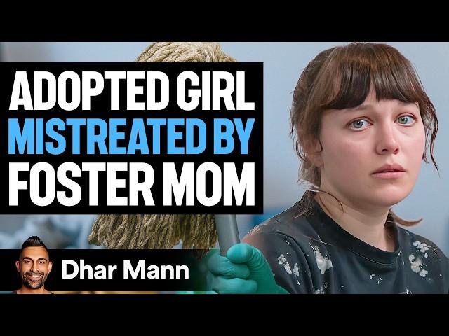 Adopted Girl vs Evil Foster Mom | Dhar Mann Studios