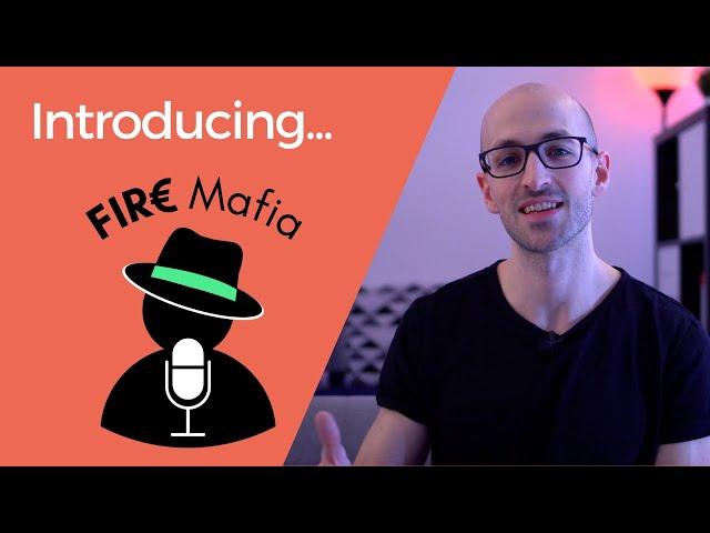 Financial Independence Retire Early in Europe? Introducing the FIRE Mafia