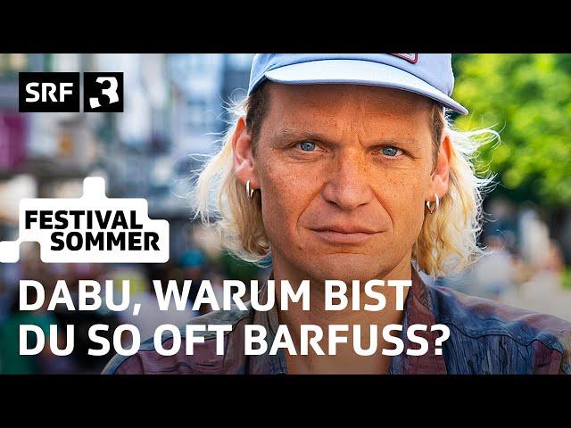 Stars in Town: Dabu geht mit dreckigen Füssen ins Bett (Sprinterview) | Festivalsommer 2024 | SRF 3