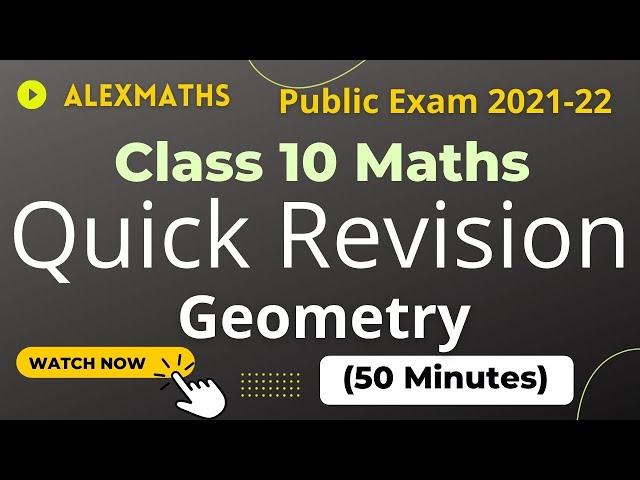10th Maths Public Exam Quick Revision  2021-22 Geometry in 48 min