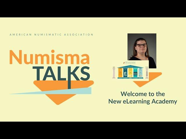 NumismaTalks - Welcome to the New eLearning Academy