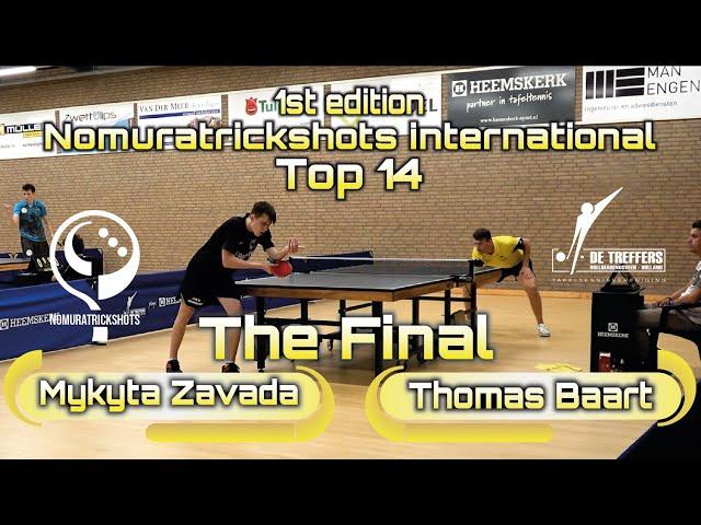 THE FINAL Top 14 - Mykyta Zavada vs Thomas Baart - NTS international tournament