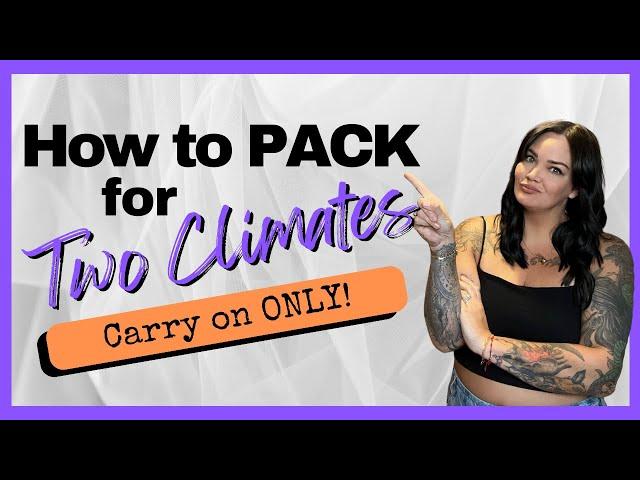 Pack with me | HOW to pack for a dual climate trip with a capsule wardrobe!