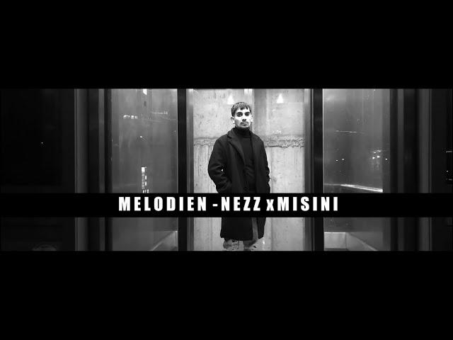 MELODIEN  _  Nezz x Misini (EP - Misini Brothers 2)