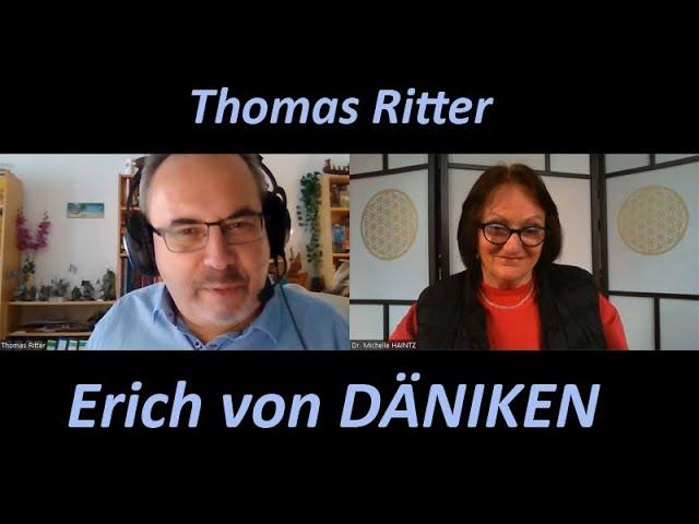 DÄNIKEN - Erinnerungen an die Zukunft - Thomas Ritter Gesprächs-Vortrag bei Michelle Haintz