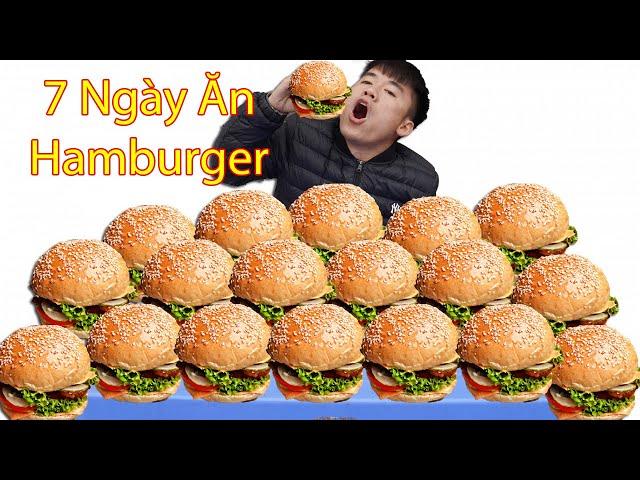 Hưng Troll | Thử Thách 7 Ngày Ăn Bánh Mì Hamburger Sẽ NTN