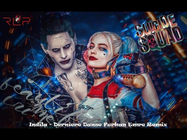 Harley Quinn & Joker | Indila - Derniere Danse - Furkan Emre Remix | ROCKSTAR LIFESTYLE PRODUCTION