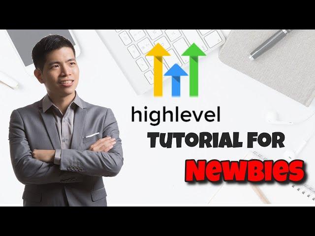 Go High Level Tutorial For Beginners - How To Understand Go High Level In 10 Minutes