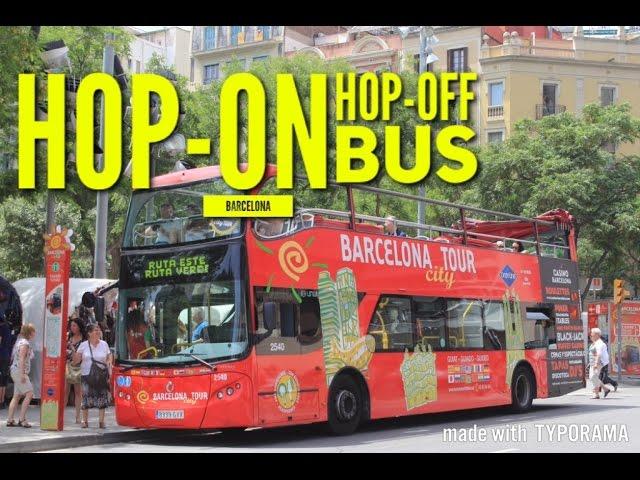 BARCELONA - HOP ON HOP OFF BUS - SHORT TOUR - TRAVEL GUIDE