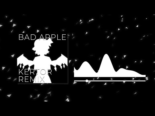 Touhou - Bad Apple!! [Kertor Remix]