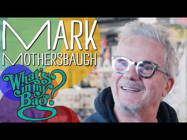 Mark Mothersbaugh - What's In My Bag?