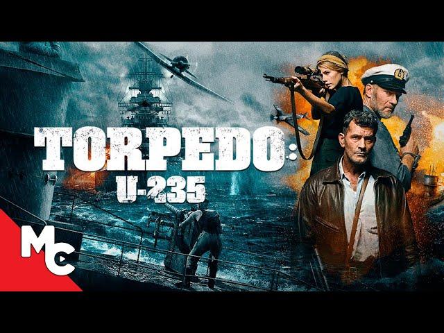 Torpedo: U-235 | Full Movie | Awesome Action Adventure War Movie!