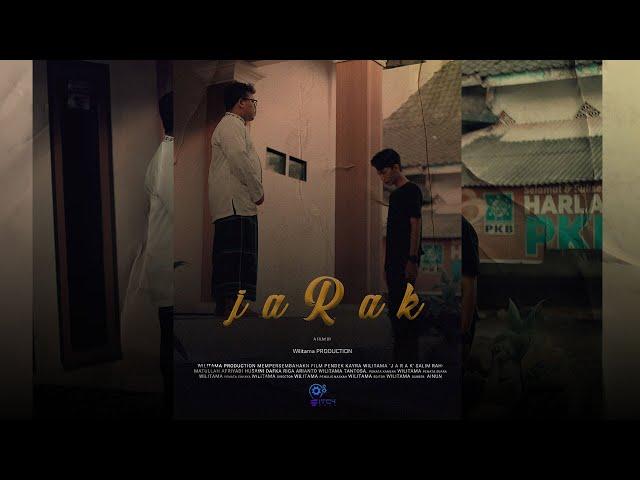 FILM PENDEK INSPIRASI | JARAK