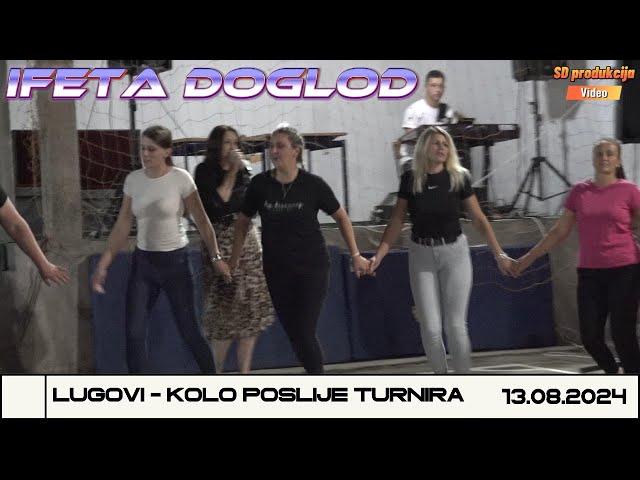 Ifeta Doglod - Lugovi kolo iz pjesmu poslije turnira.