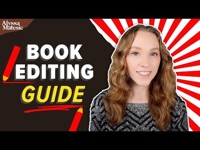 The Ultimate Guide to the Book Editing Process