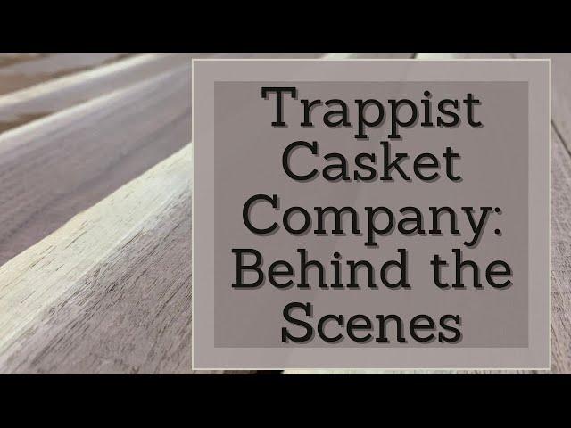 A Mortician Visits the Trappist Monk Casket Company in Dubuque Iowa