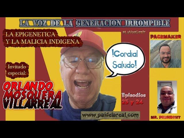 T1E24 LA EPIGENETICA Y LA MALICIA INDIGENA