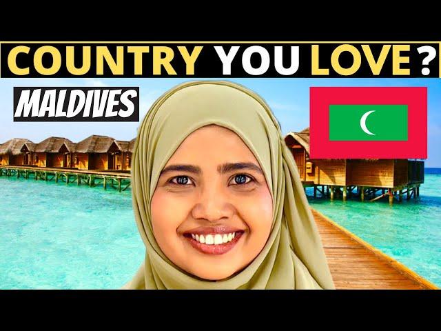 Which Country Do You LOVE The Most? | MALDIVES