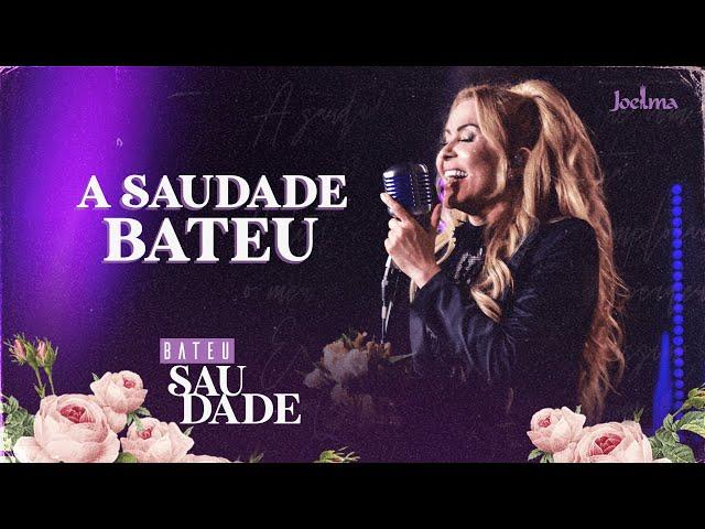 Joelma - A Saudade Bateu