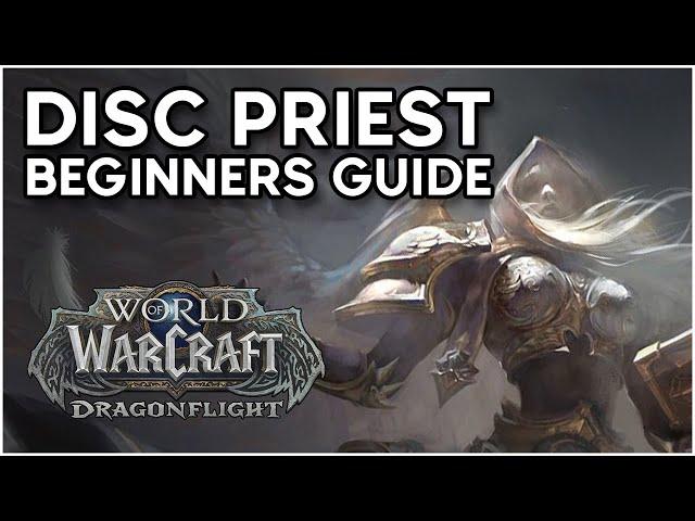 Dragonflight Beginners Guide [Discipline Priest]