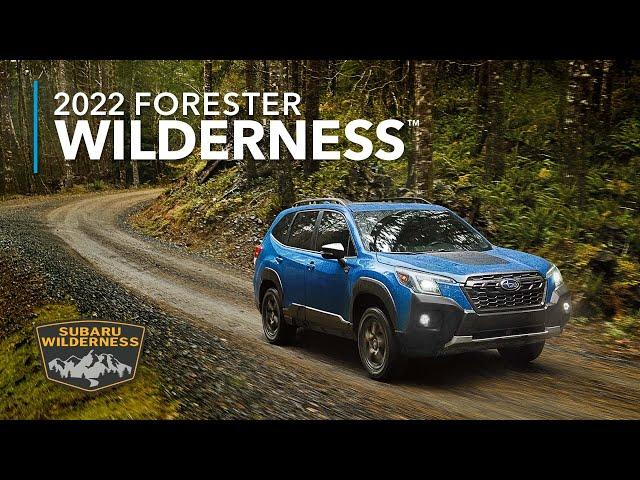 2022 Forester Wilderness - See more, explore more, experience more.